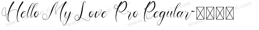 Hello My Love Pro Regular字体转换